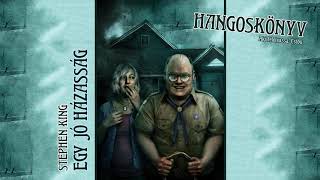 Hangoskönyv | Stephen King: Egy jó házasság #1/4