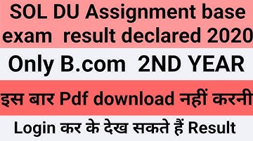 SOL DU Assignment result declared 2020 | B.com 2nd year only