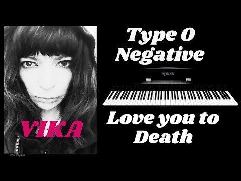 Type O Negative - Love You To Death | Vkgoeswild multicam piano cover