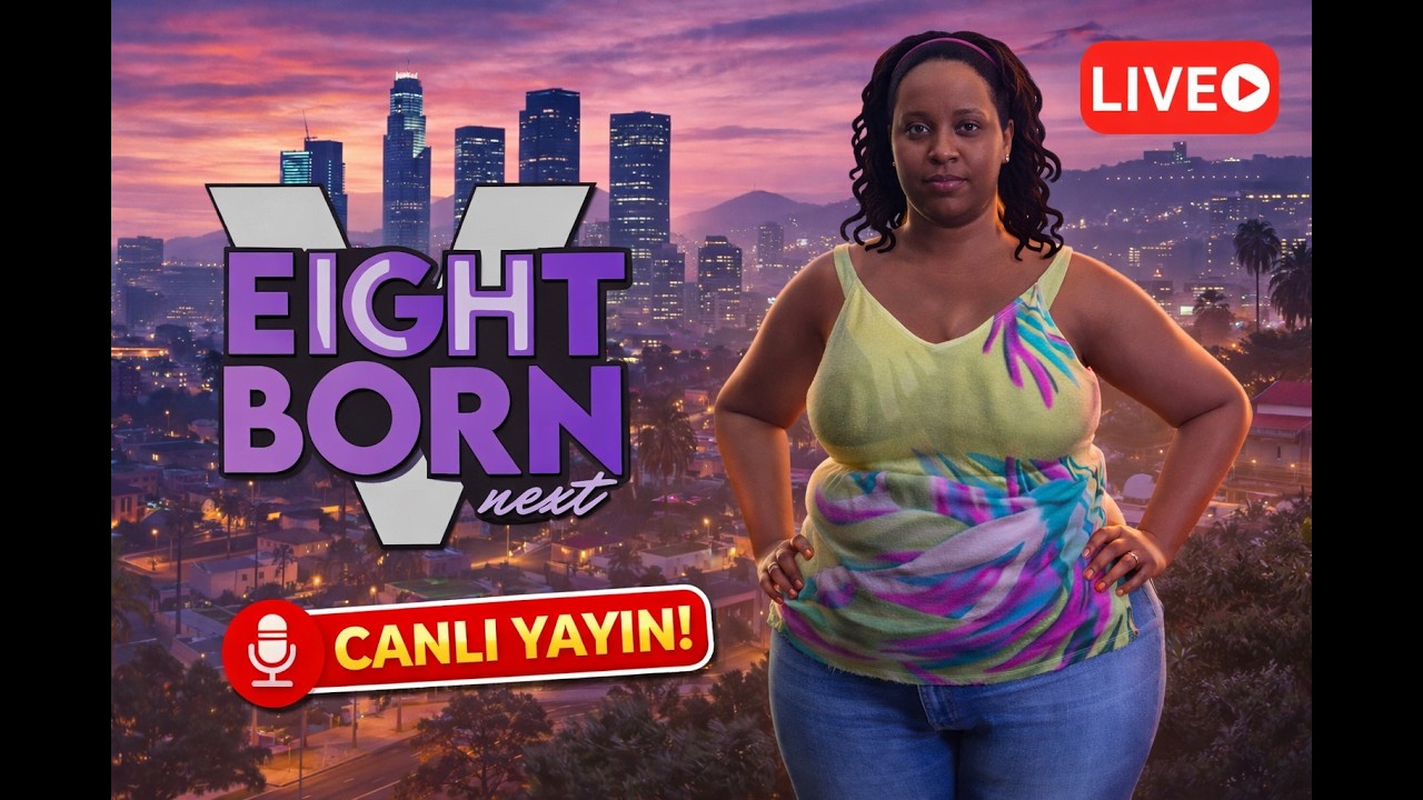 🔴CANLI - Necla Karataş 5. Bölüm - EightbornV Next