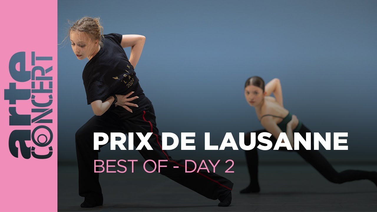 Prix de Lausanne 2025 – Day 2 – Best of – ARTE Concert