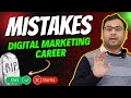 These Mistakes can End your Digital Marketing Career | Umar Tazkeer