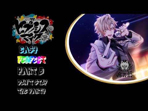 パーティーを止めないで EASY Part B PERFECT | Hypnosis Mic