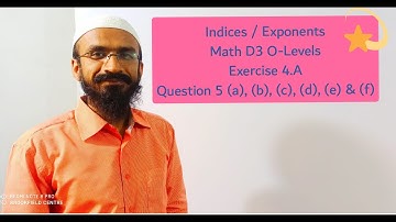 Exponents / Indices - [Math D3] Ch Indices {Exercise 4A} Question 5 a, b, c, d, e & f Solution 2020