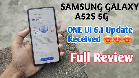 Samsung A52s 5G One Ul 6.1 Update Top 15 New Features
