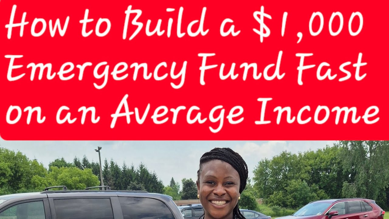 How to Build a $1,000 Emergency Fund Fast on an Average Income