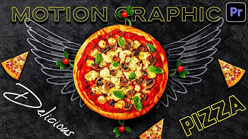 Create a Pizza Motion Graphics Commercial ad in Premiere Pro