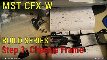 MST CFX-W 1/8 Off-Road Kit Build Series - Step 3 - Frame Rails