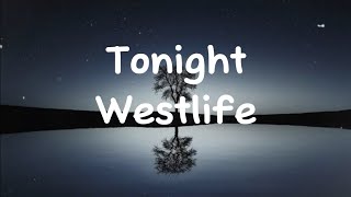Tonight-Westlife (Lyrics) screenshot 4