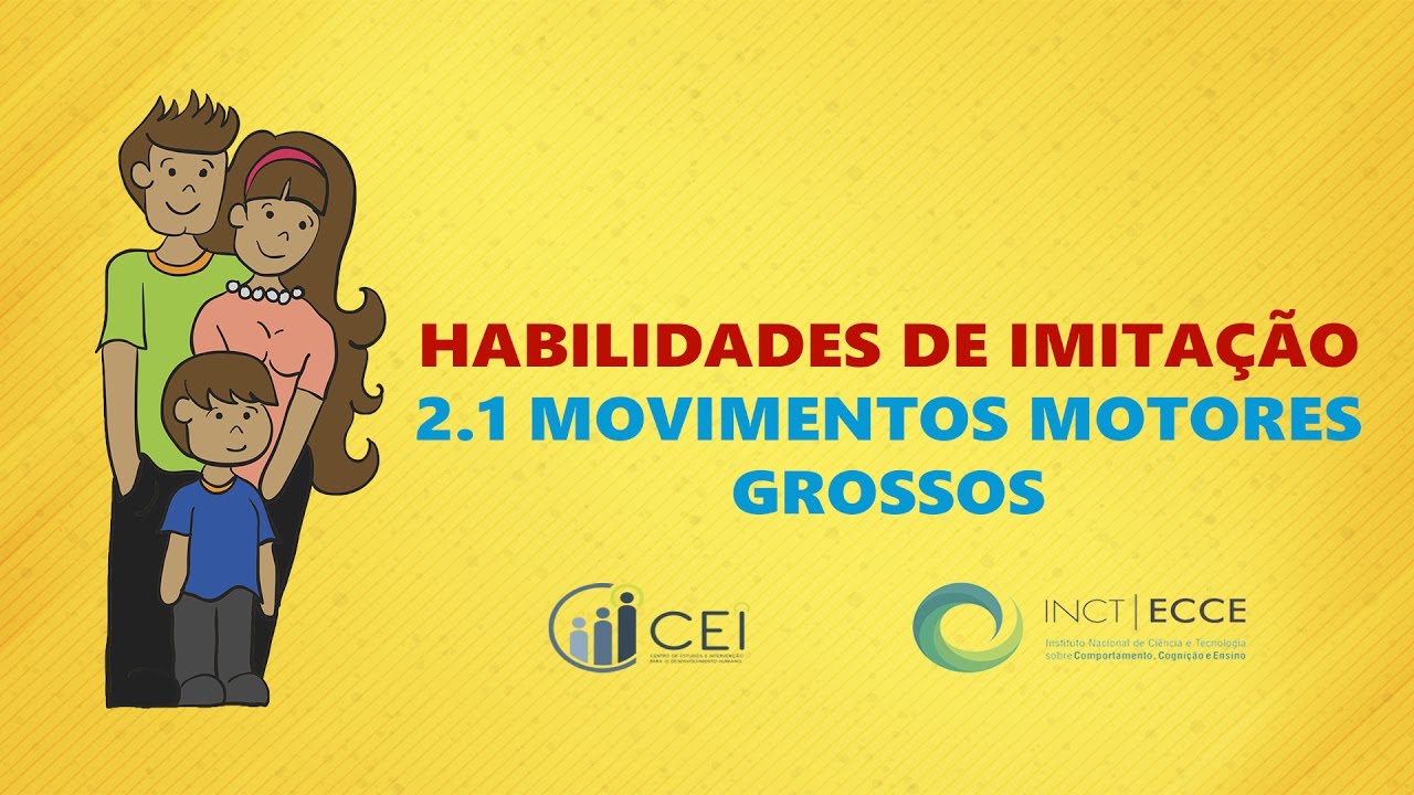 2.1 Imitação de Movimentos Motores Grossos - Ensino de Habilidades Básicas para Pessoas com Autismo