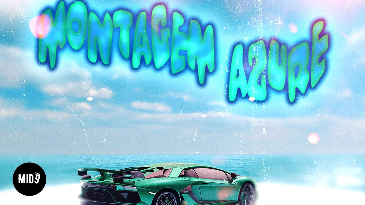 Nxxkz & Zyaki - MONTAGEM AZURE 💫 CHILL FUNK PHONK