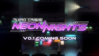 Third Crisis: Neon Nights | Teaser