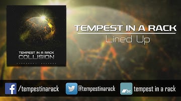 Tempest In A Rack - LINED UP