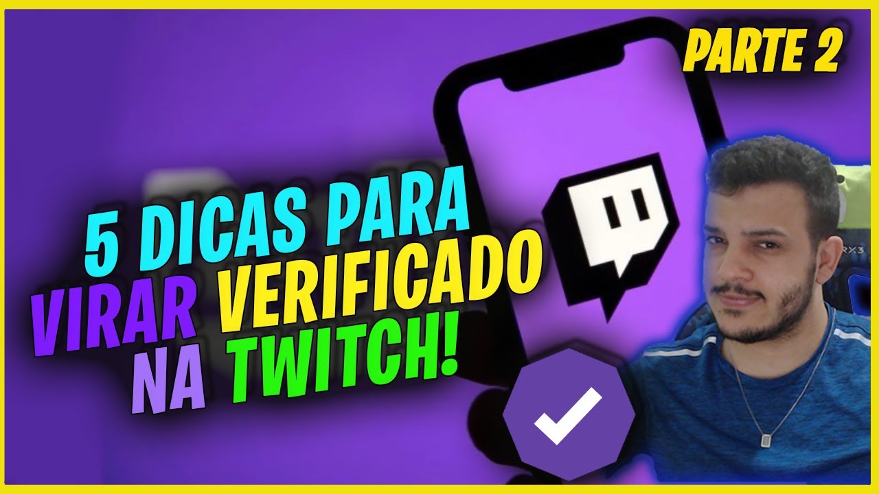 5 DICAS PARA PEGAR A PARCERIA DA TWITCH ( Verificado ) PARTE 2