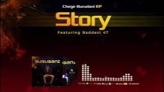 Chege feat Baddest 47 - STORY