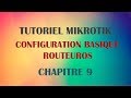 Mikrotik tutoriel 9  configuration basique routeros