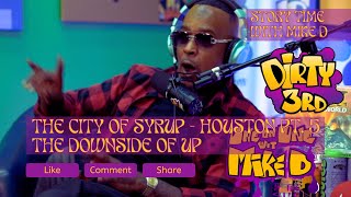 The Down Side of Up -The Drank Story Pt 4.2 From Houston 2 Cali