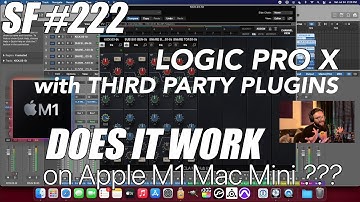 DOES LOGIC PRO X with THIRD-PARTY PLUGINS WORK on an Apple M1 Mac Mini ??? [Sunday Funday #222]