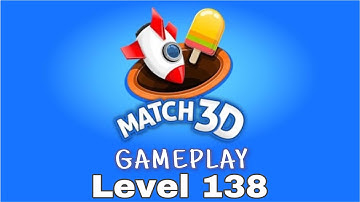 Match 3D Level 138 Gameplay | 4:26 min challenge