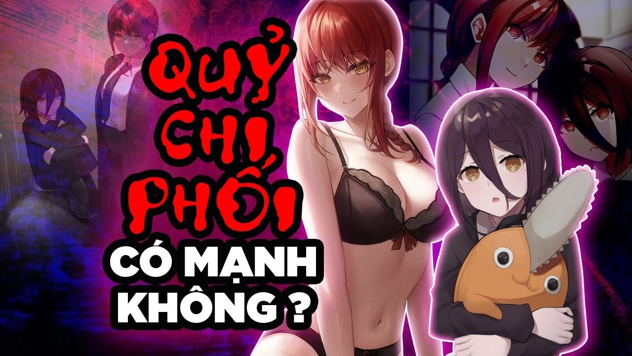 Quỷ Chi Phối mạnh đến mức nào? Giữa Nayuta và Makima ai mạnh hơn? Chainsaw Man