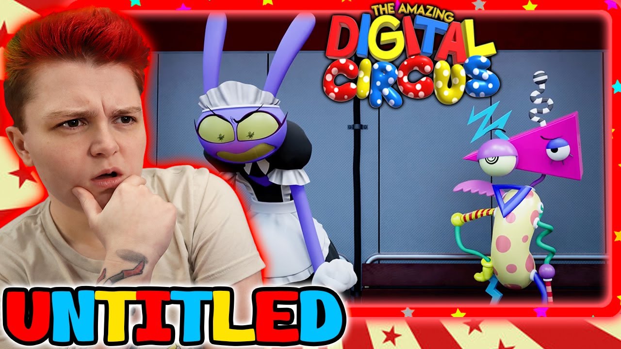 JAX YOU GOOD??!!!~ THE AMAZING DIGITAL CIRCUS (Ep 5 Untitled) REACTION!!!