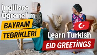 Eid Greetings in Turkish  | İngilizce Bayram Tebrikleri  #eid  #feast #bayram