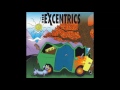 The Excentrics - Adam and The Last Train