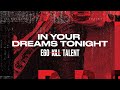 Miniature de la vidéo de la chanson In Your Dreams Tonight