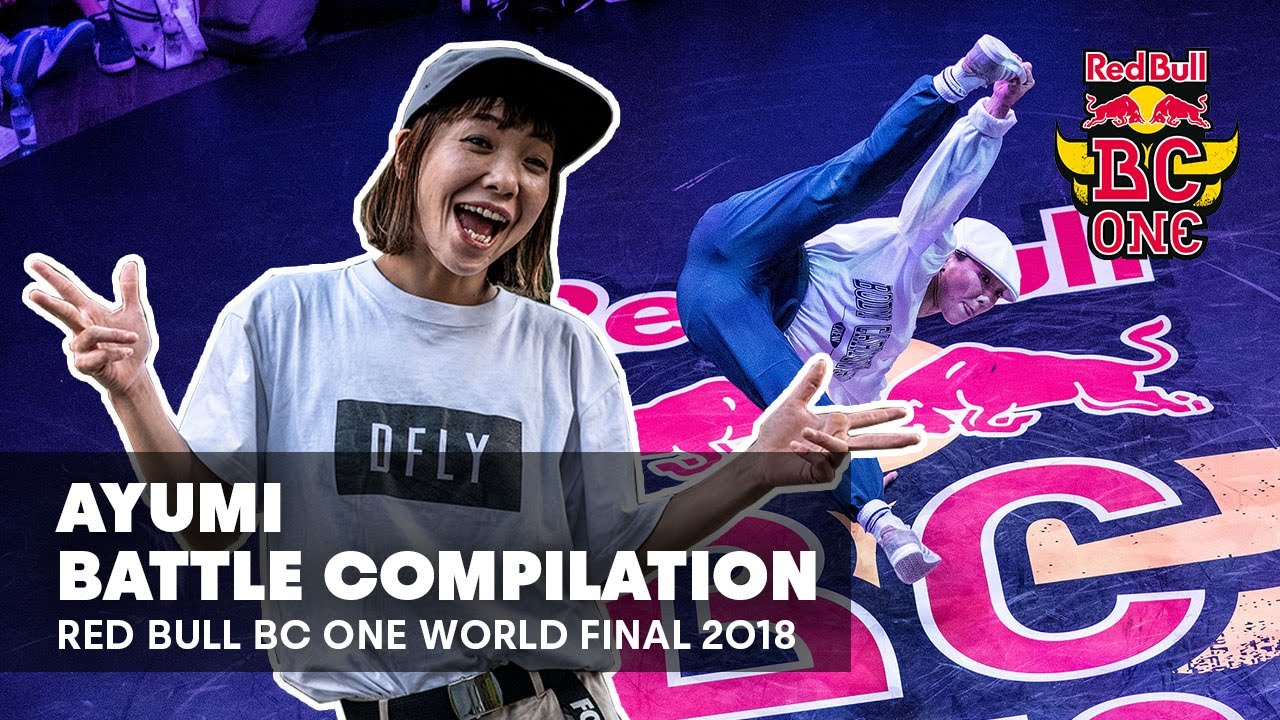 Ayumi Battle Compilation | Red Bull BC One World Final 2018