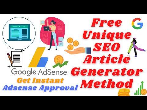 Free Unique SEO Article Generator Method | CREATE UNLIMITED ARTICLES | Get Instant Adsense Approval