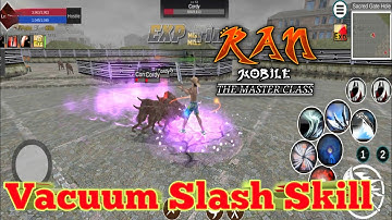 Ran Mobile: The Master Class | Vacuum Slash Level 117 Skill of Pow Swordsman