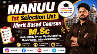 Manuu Merit Based M.Sc Selection List and Documents Verification | @UniversityWorld 