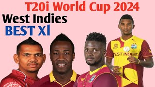 West indies Best Xl For T20 World Cup 2024