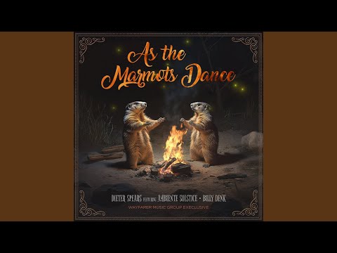 As the Marmots Dance