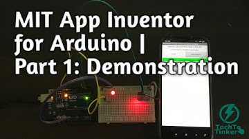 MIT App Inventor for Arduino | Part 1: Demonstration