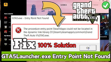 GTAVLauncher.exe entry point not found Steam Error Fix