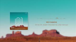 Meynberg – Drive (ft. Adam Wendler & Little Venice) [OFFICIAL AUDIO] Resimi