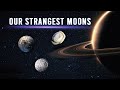 The 5 Strangest And Most Bizarre Moons In Our Solar System The 5 Strangest And Most Bizarre Moons In Our Solar System