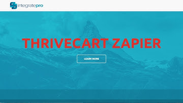 How to connect ThriveCart to Google Sheets with Zapier