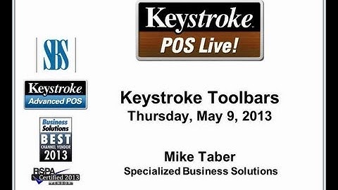 Keystroke Live! 05/09/13 - Toolbars & Touchscreen Editor - Part 2
