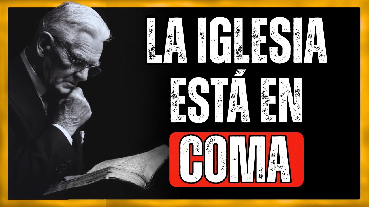 La Iglesia Está en Coma y Ni Siquiera te Has Dado Cuenta - AVIVAMIENTO con Leonard Ravenhill