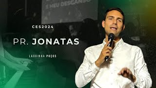 Conferência Espirito Santo | CES24 | Pr Jonatas | 18h30