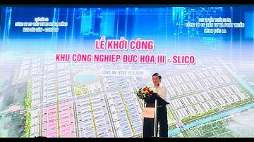 🌏Phát Biểu của Chủ Tịch Nước Trương Tấn Sang về 1400ha Khu Công Nghiệp Đức Hòa 3 và Dự Án Young Town