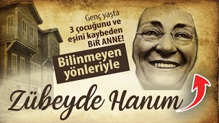 Zübeyde Hanım gerçekte kimdir?