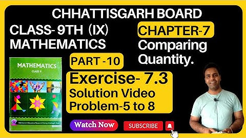 CG BOARD Class 9 Math(गणित) Chapter 7 वाणिज्य गणित I  Exercise 7.3 I solution I Part 2 I Chhattisgar