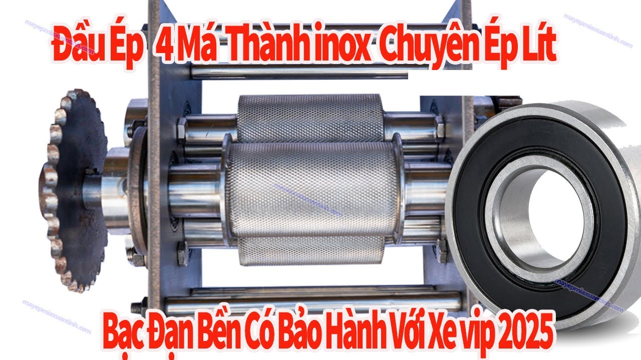 Xe Mía Hay Bể Bạc Đạn Nên Coi Video Này Bộ Đầu Ép 2025 Khó Hỏng Vặt