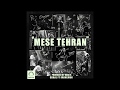 Gdaal Ft Imanemun Mese Tehran OFFICIAL AUDIO Gdaal Ft Imanemun Mese Tehran OFFICIAL AUDIO