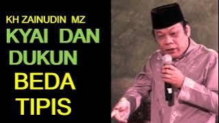 KYAI  DAN  DUKUN , BEDA  TIPIS ,  KH ZAINUDIN , MZ