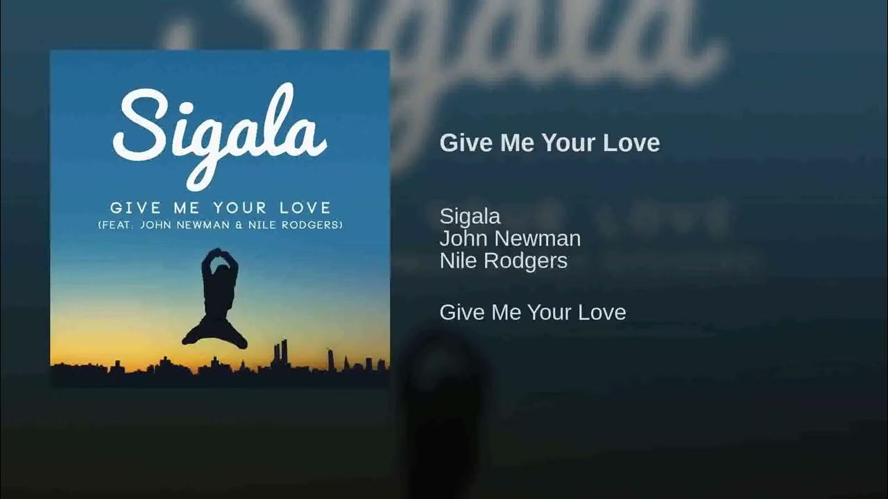 Sigala Give Me Your Love Filtered Instrumental YouTube