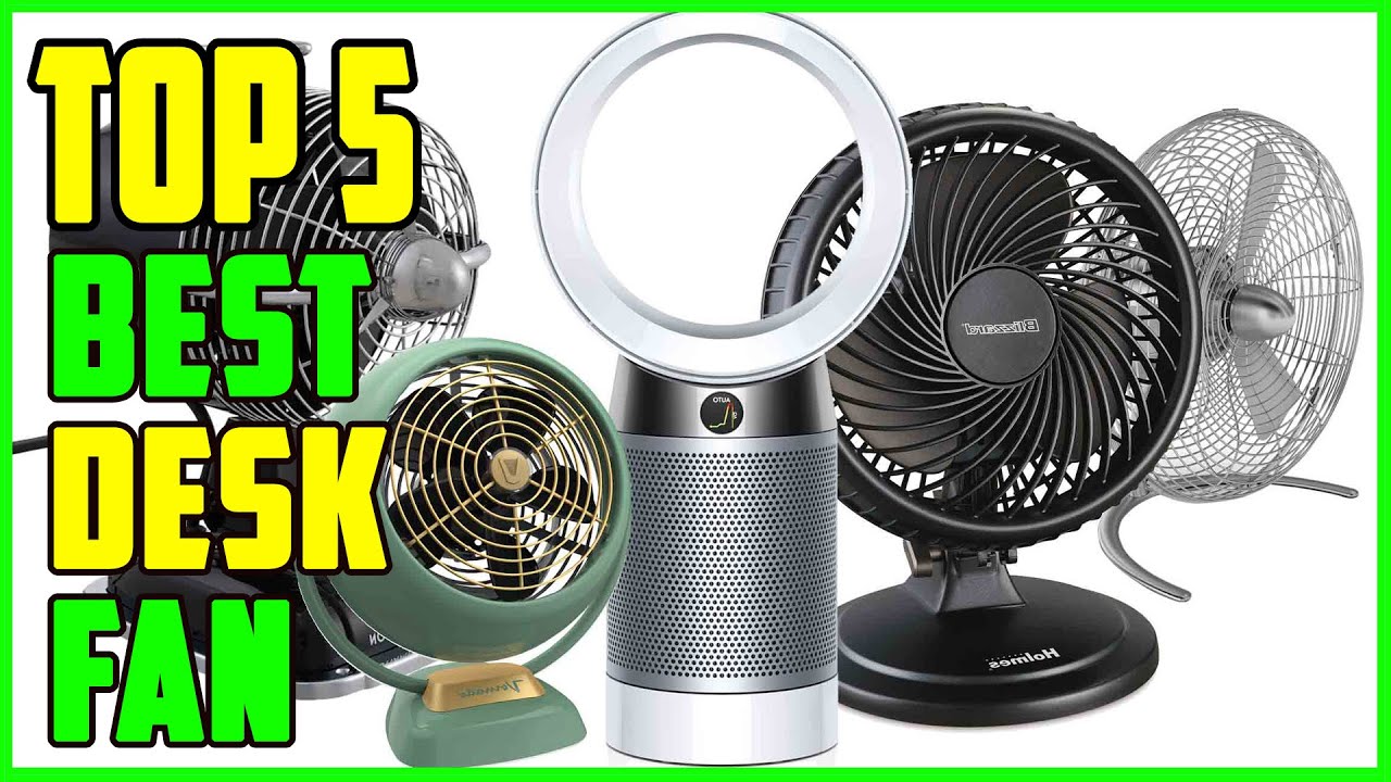 TOP 5 Best Desk Fan 2023 YouTube